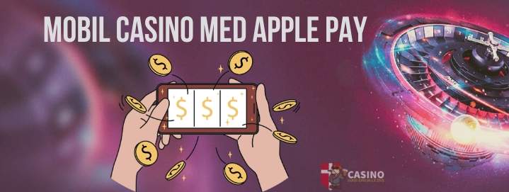 Mobil casino med Apple Pay