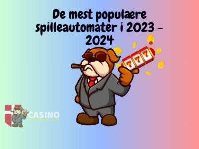 De mest populære spilleautomater i 2023 - 2024