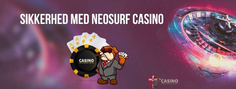 Sikkerhed med Neosurf casino